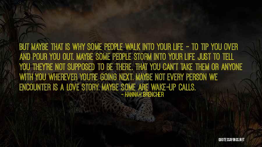 Love Can't Tell Quotes By Hannah Brencher Love Can't Tell Quotes By Hannah Brencher