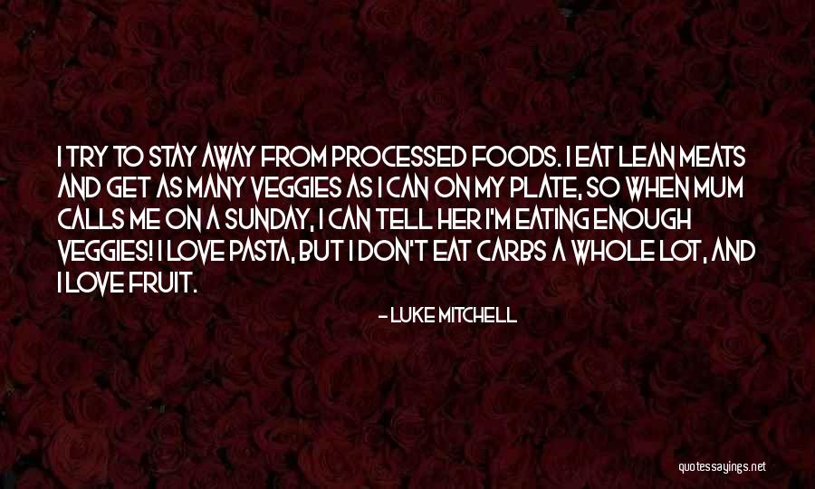 Love Can't Tell Quotes By Luke Mitchell Love Can't Tell Quotes By Luke Mitchell