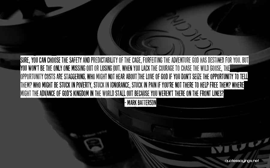 Love Can't Tell Quotes By Mark Batterson Love Can't Tell Quotes By Mark Batterson