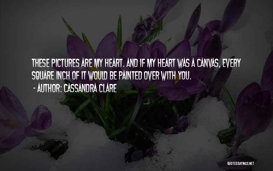 Love Canvas Quotes By Cassandra Clare