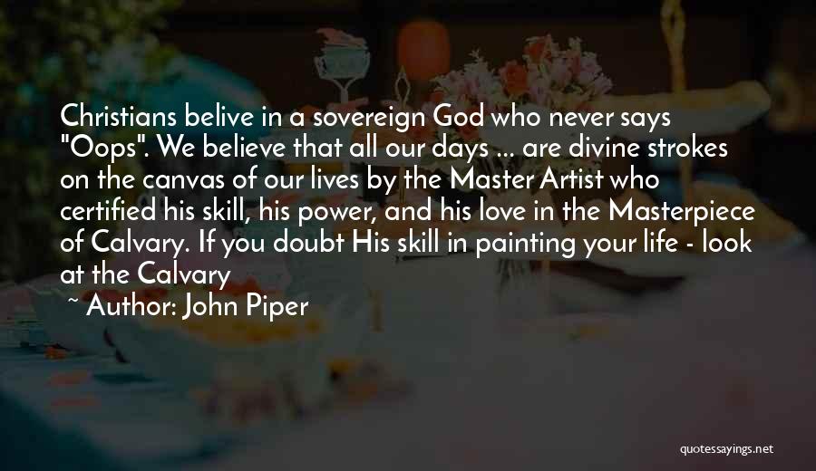 Love Canvas Quotes By John Piper