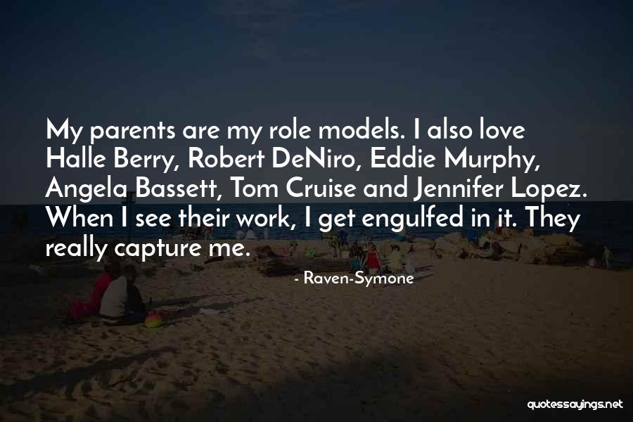 Love Capture Quotes By Raven-Symone Love Capture Quotes By Raven-Symone