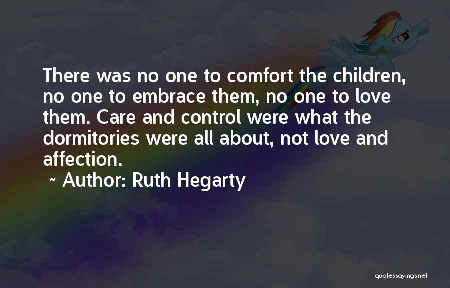 Love Care Affection Quotes By Ruth Hegarty