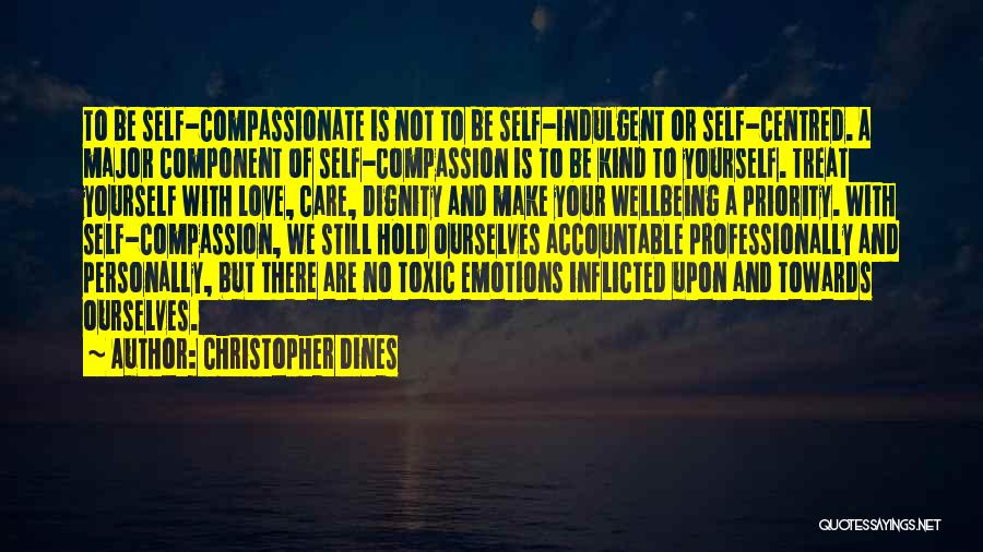 Love Care And Compassion Quotes By Christopher Dines