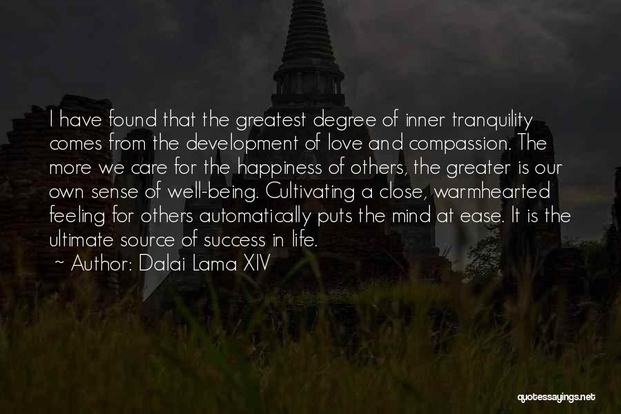 Love Care And Compassion Quotes By Dalai Lama XIV