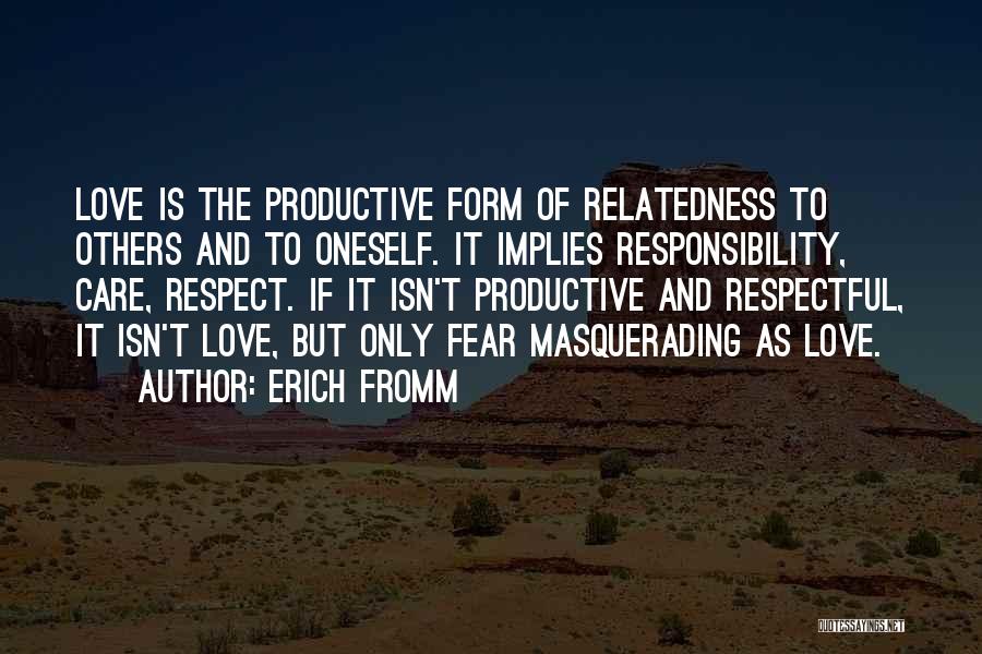 Love Care And Respect Quotes By Erich Fromm