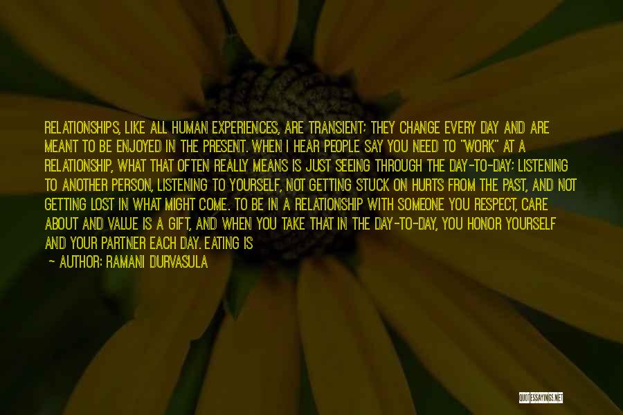 Love Care And Respect Quotes By Ramani Durvasula