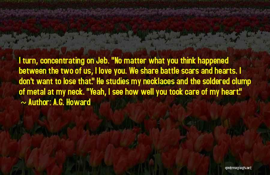 Love Care And Share Quotes By A.G. Howard