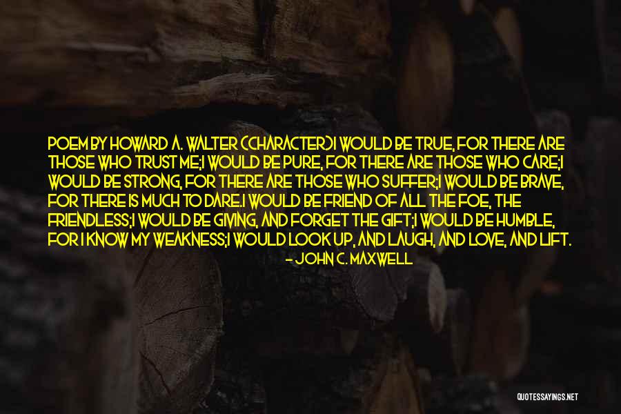 Love Care And Trust Quotes By John C. Maxwell