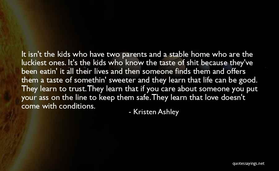 Love Care And Trust Quotes By Kristen Ashley