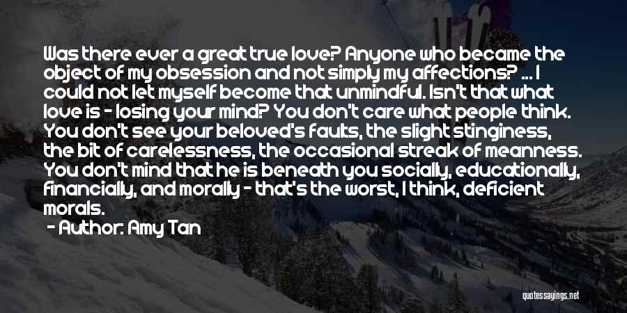 Love Carelessness Quotes By Amy Tan