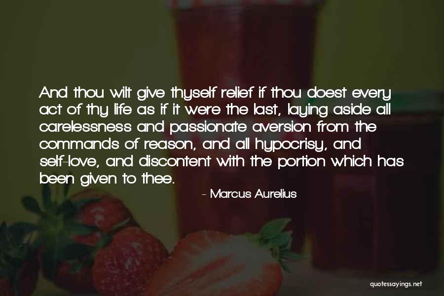 Love Carelessness Quotes By Marcus Aurelius