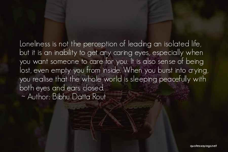 Love Caring And Inspirational Quotes By Bibhu Datta Rout