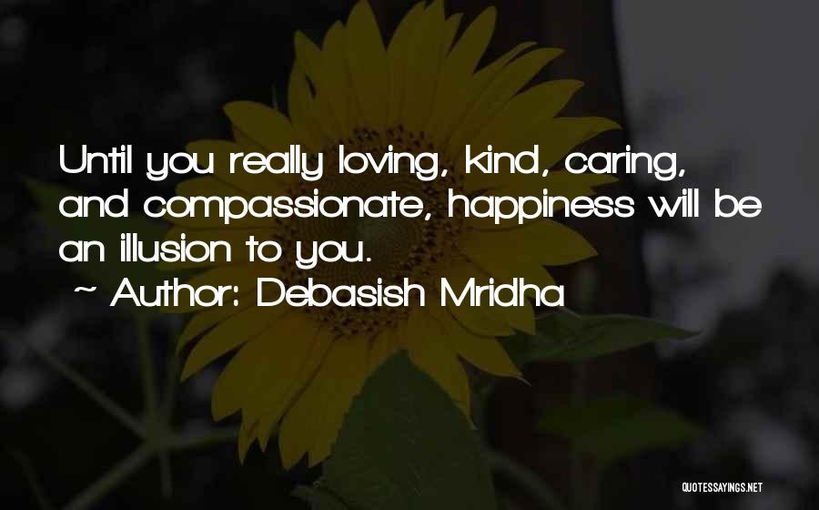 Love Caring And Inspirational Quotes By Debasish Mridha