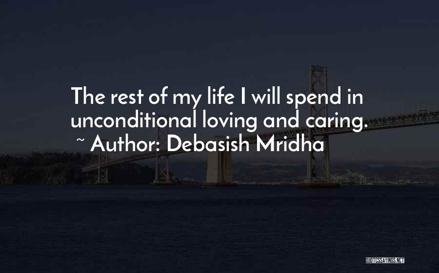 Love Caring And Inspirational Quotes By Debasish Mridha