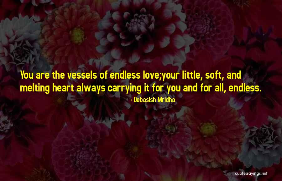 Love Carrying Quotes By Debasish Mridha Love Carrying Quotes By Debasish Mridha