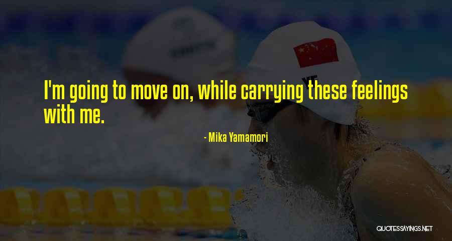Love Carrying Quotes By Mika Yamamori Love Carrying Quotes By Mika Yamamori