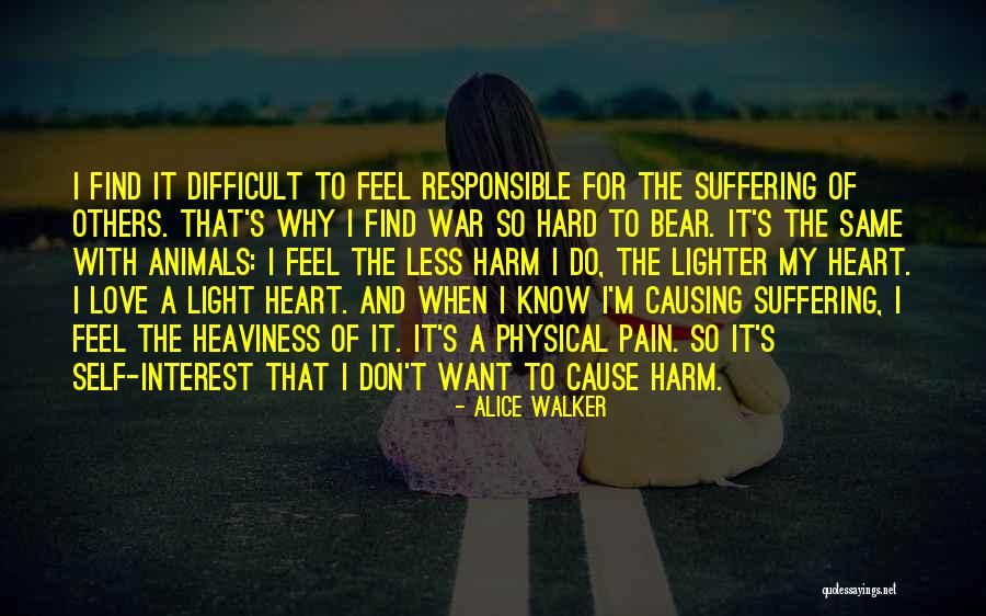 Love Causing Pain Quotes By Alice Walker Love Causing Pain Quotes By Alice Walker