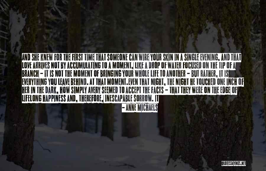 Love Causing Pain Quotes By Anne Michaels Love Causing Pain Quotes By Anne Michaels