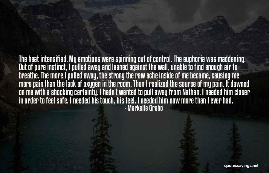Love Causing Pain Quotes By Markelle Grabo Love Causing Pain Quotes By Markelle Grabo