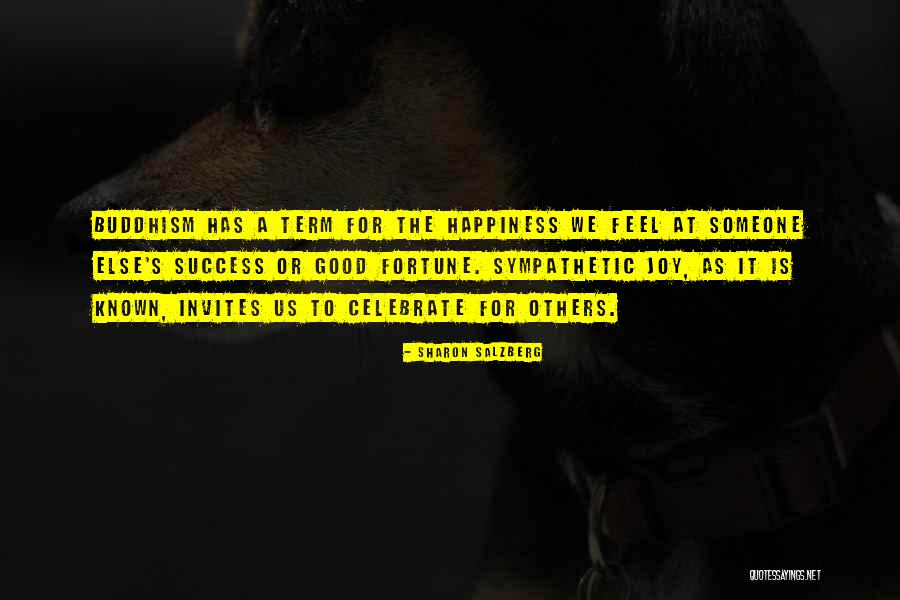 Love Celebrate Quotes By Sharon Salzberg Love Celebrate Quotes By Sharon Salzberg