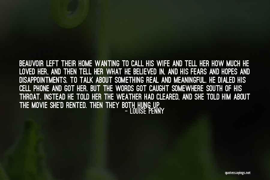 Love Cell Phone Quotes By Louise Penny Love Cell Phone Quotes By Louise Penny
