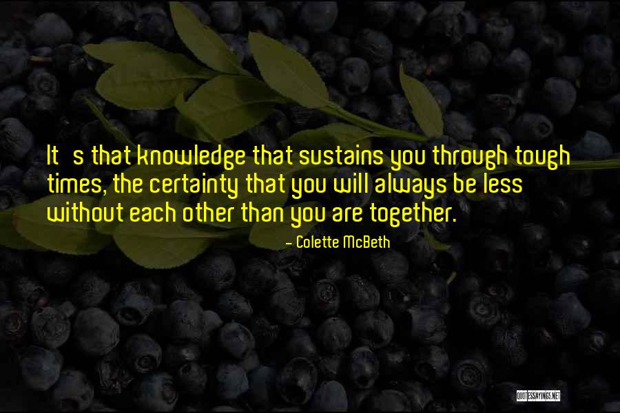 Love Certainty Quotes By Colette McBeth Love Certainty Quotes By Colette McBeth