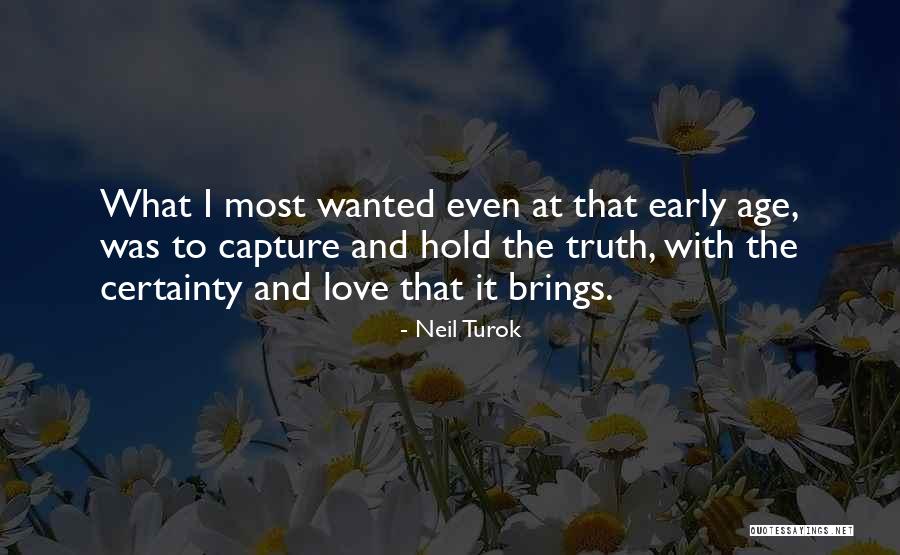 Love Certainty Quotes By Neil Turok Love Certainty Quotes By Neil Turok