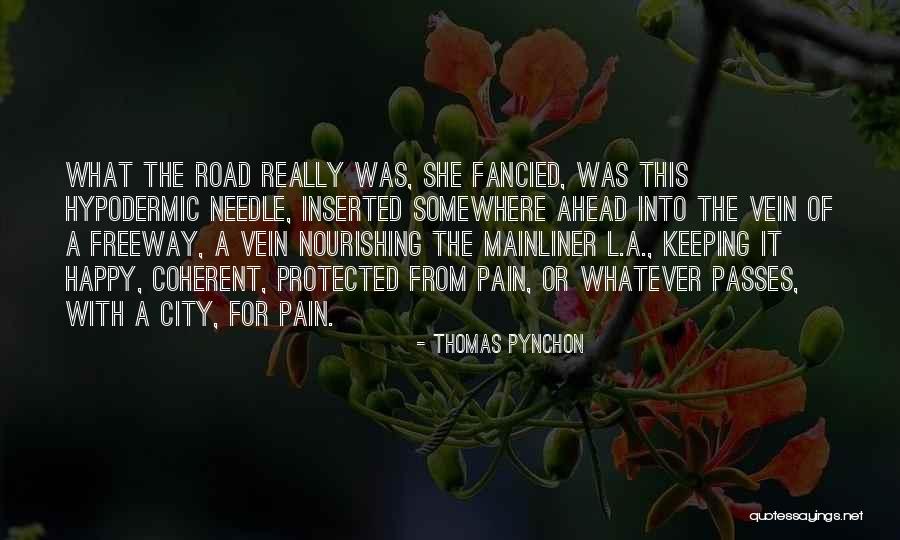 Love Certified Quotes By Thomas Pynchon Love Certified Quotes By Thomas Pynchon
