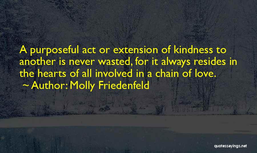 Love Chain Quotes By Molly Friedenfeld