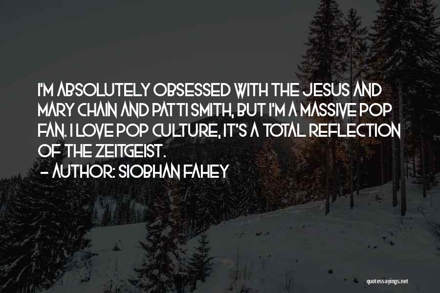 Love Chain Quotes By Siobhan Fahey