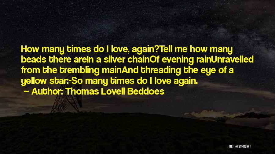 Love Chain Quotes By Thomas Lovell Beddoes