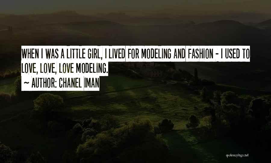 Love Chanel Quotes By Chanel Iman