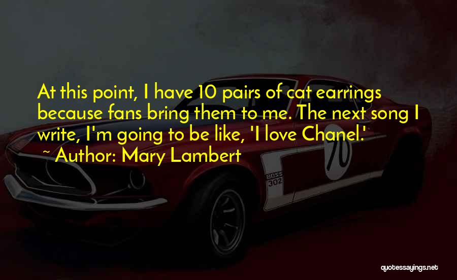 Love Chanel Quotes By Mary Lambert