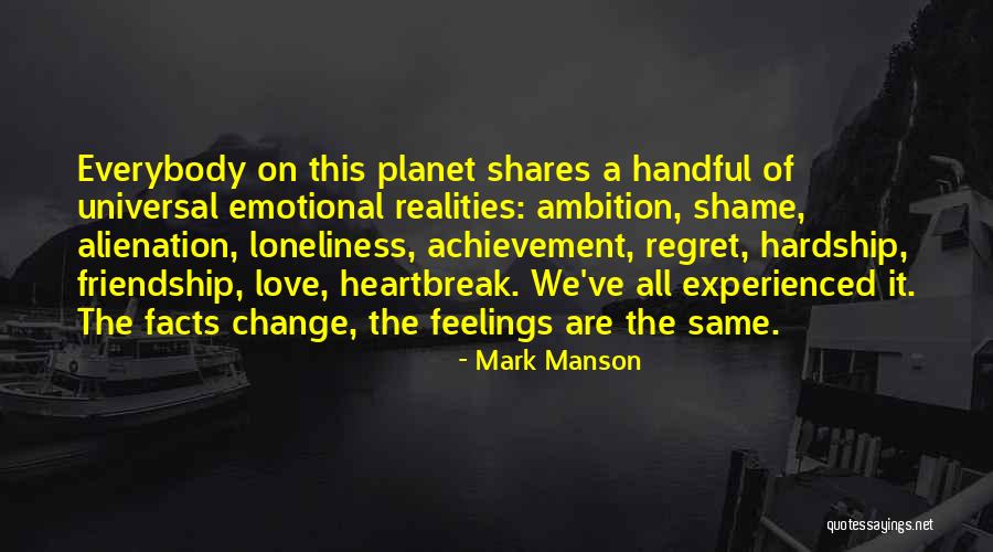 Love Change Loneliness Quotes By Mark Manson Love Change Loneliness Quotes By Mark Manson