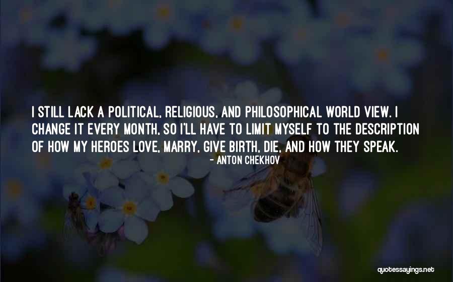 Love Change The World Quotes By Anton Chekhov Love Change The World Quotes By Anton Chekhov