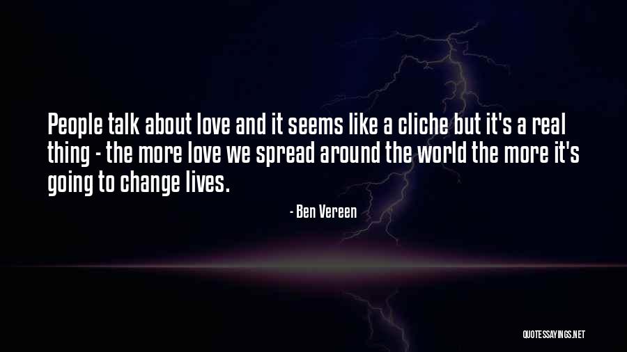 Love Change The World Quotes By Ben Vereen