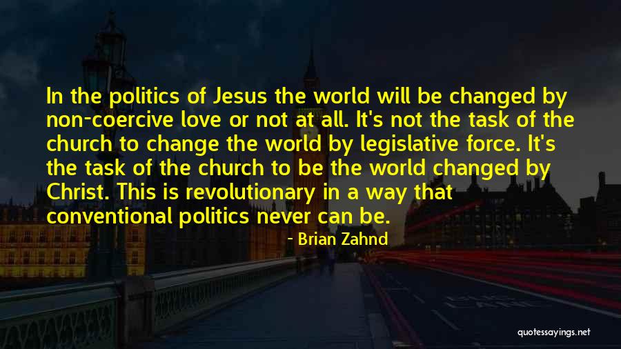 Love Change The World Quotes By Brian Zahnd