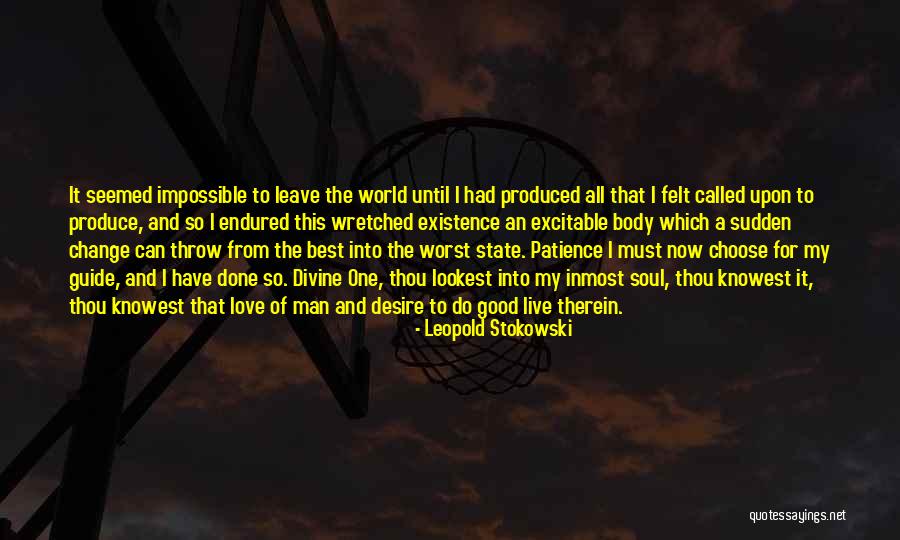 Love Change The World Quotes By Leopold Stokowski Love Change The World Quotes By Leopold Stokowski