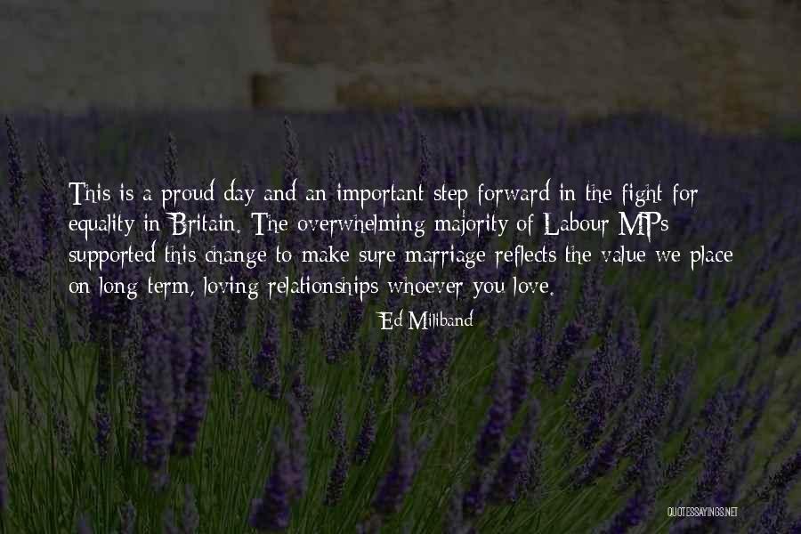 Love Change You Quotes By Ed Miliband Love Change You Quotes By Ed Miliband