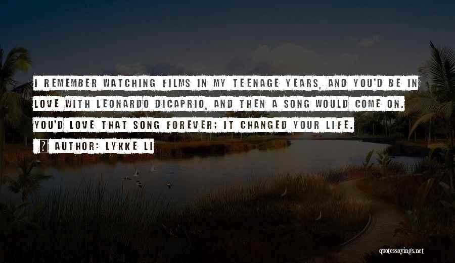 Love Changed My Life Quotes By Lykke Li