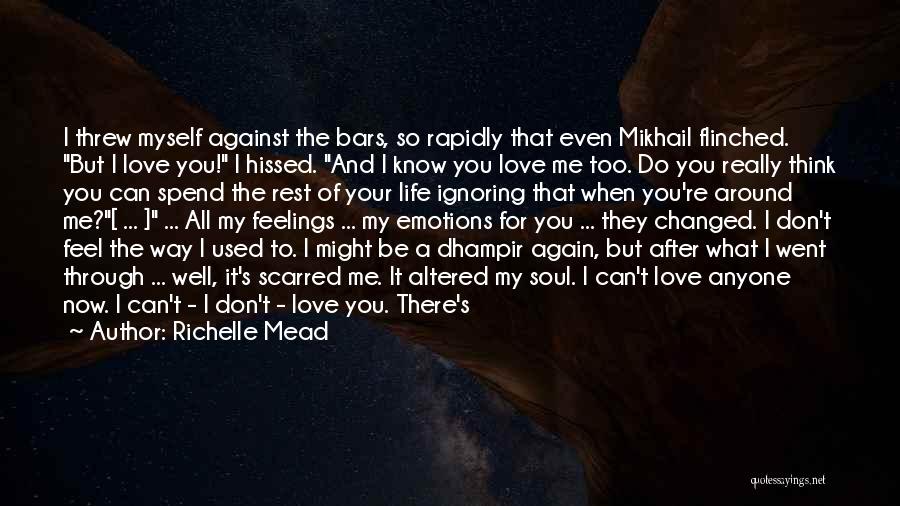 Love Changed My Life Quotes By Richelle Mead