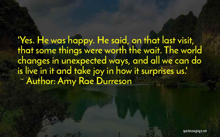 Love Changes All Quotes By Amy Rae Durreson