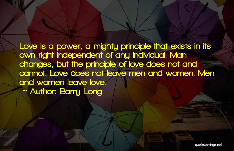 Love Changes Man Quotes By Barry Long