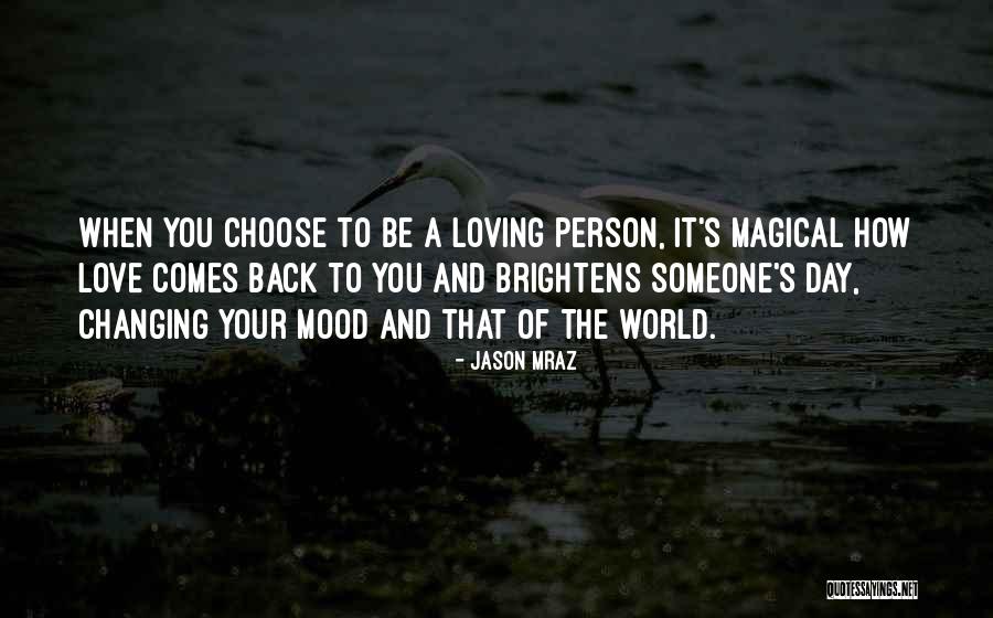 Love Changing The World Quotes By Jason Mraz