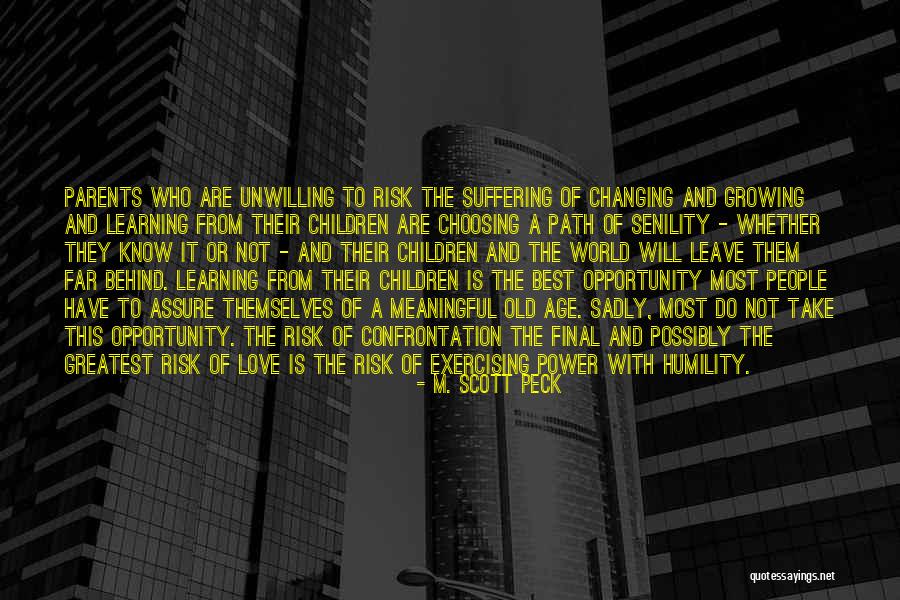Love Changing The World Quotes By M. Scott Peck Love Changing The World Quotes By M. Scott Peck