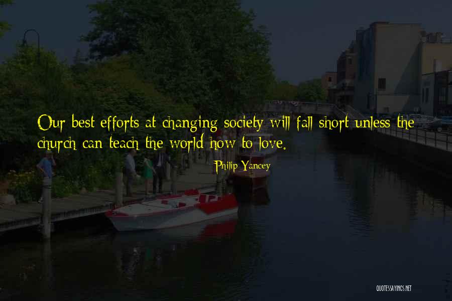 Love Changing The World Quotes By Philip Yancey