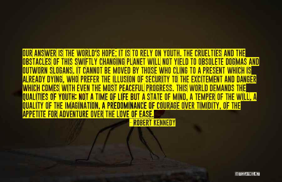 Love Changing The World Quotes By Robert Kennedy