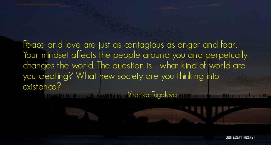 Love Changing The World Quotes By Vironika Tugaleva