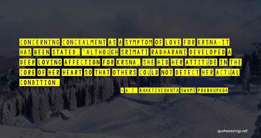 Love Chapter Quotes By A.C. Bhaktivedanta Swami Prabhupada Love Chapter Quotes By A.C. Bhaktivedanta Swami Prabhupada